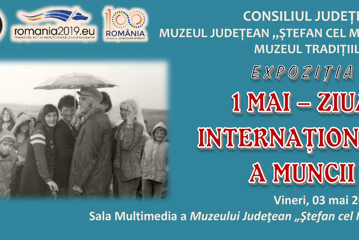 1 mai, celebrat la muzeu printr-o expoziție de fotografie