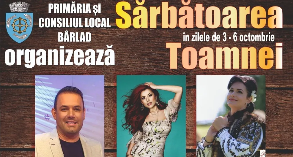 Bârlădenii sunt așteptați la Sărbătoarea Toamnei în zilele de 3 - 6 octombrie