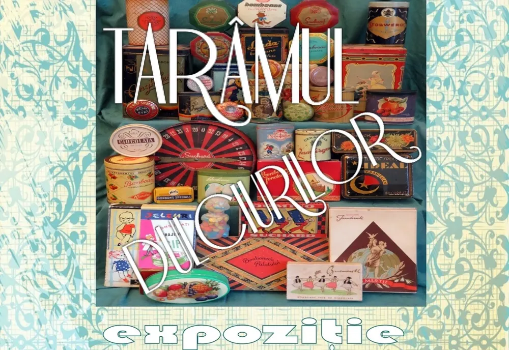 „Tărâmul Dulciurilor”, o expoziție pentru nostalgicii reclamelor cu dulciuri