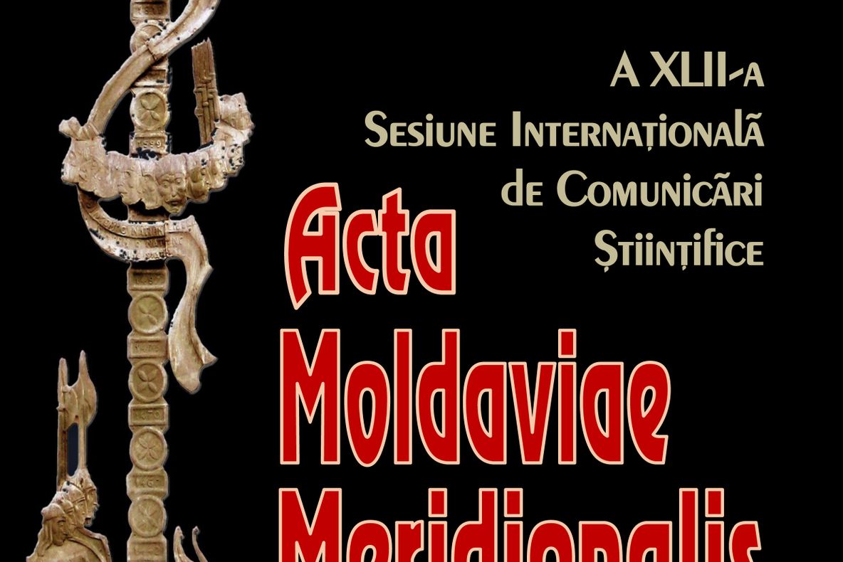 Sesiunea Națională de Comunicări Științifice „Acta Moldaviae Meridionalis”