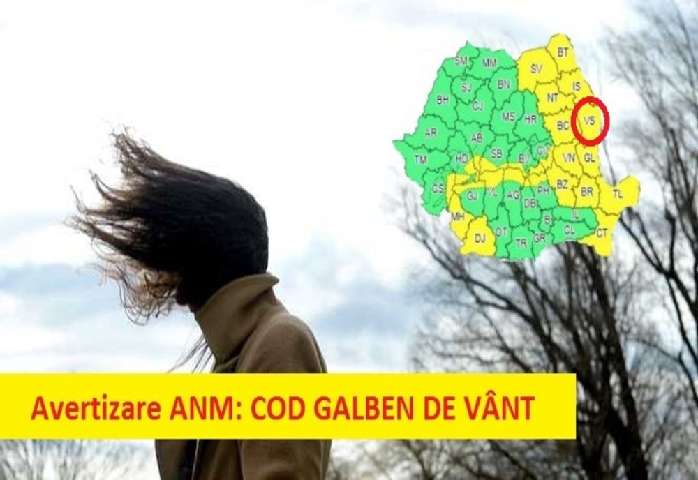 Atenționare ANM: Vasluiul și alte 24 de județe sunt vizate de atenționare COD GALBEN de vânt puternic!