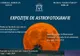 Poftiți la Muzeu: EXPOZIŢIE DE ASTROFOTOGRAFIE! Imagini realizate la Observatorul Astronomic şi în taberele de astronomie, între anii 2015 - 2020