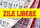 Încă 2 zile LIBERE pentru anul viitor